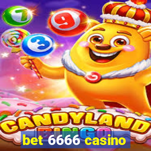 bet 6666 casino